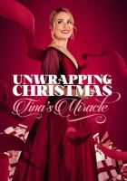  Рождество в обертке: Чудо Тины смотреть онлайн (2024) 