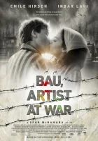  Бау: Художник на войне смотреть онлайн (2024) 